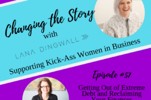 #57: Getting Out of Extreme Debt and Reclaiming Your Finances with Doris Belland