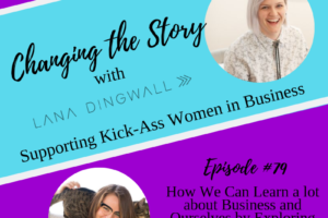 #79: How We Can Learn a lot about Business and Ourselves by Exploring Gender with Bonnie