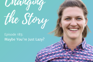 #183: Maybe you are actually just lazy?