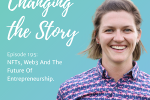 #195: NFTs, Web3 and The Future of Entrepreneurship